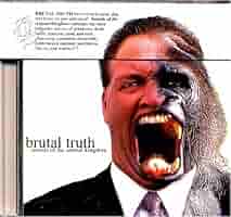 洋楽 BRUTAL TRUTH - SoundsOfTheAnimalKingdom Brutal Truth - Sounds of the Animal Kingdom - Amazon.com Music