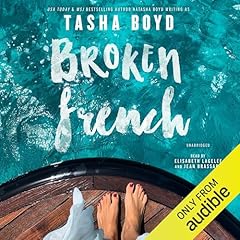 Broken French Audiobook By Natasha Boyd writing as Tasha Boyd cover art