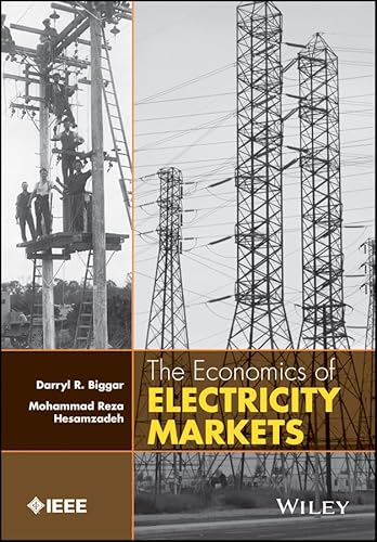 The Economics of Electricity Markets (IEEE Press)