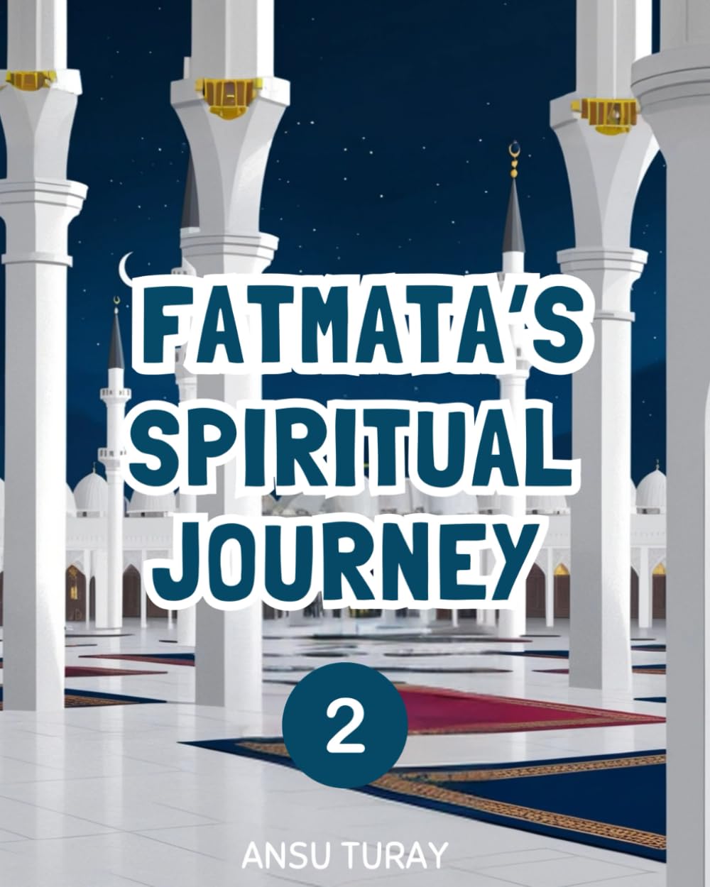 Fatmata's Spiritual Journey 2: The Benefits of Good Intentions