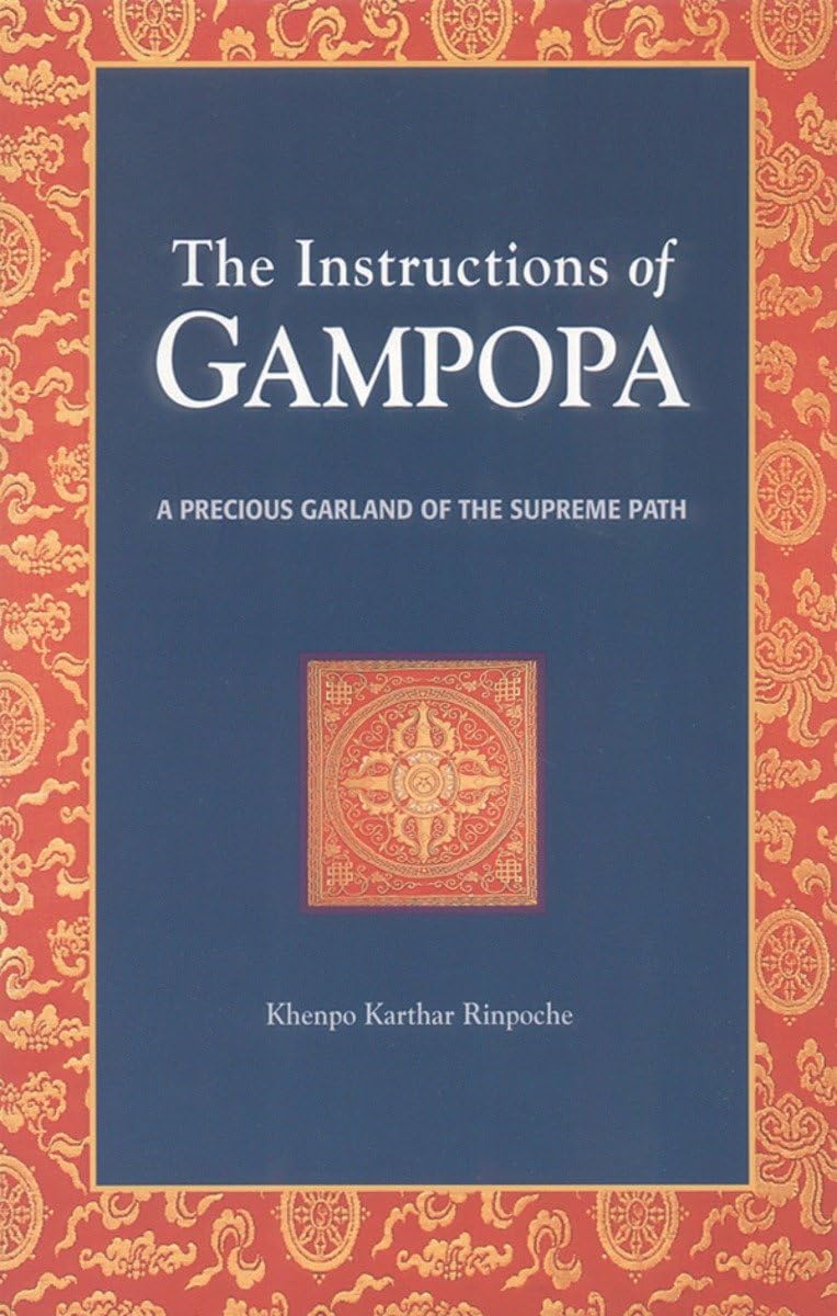 Buy The Instructions of Gampopa: A Precious Garland of the Supreme Path — BookShops.in
