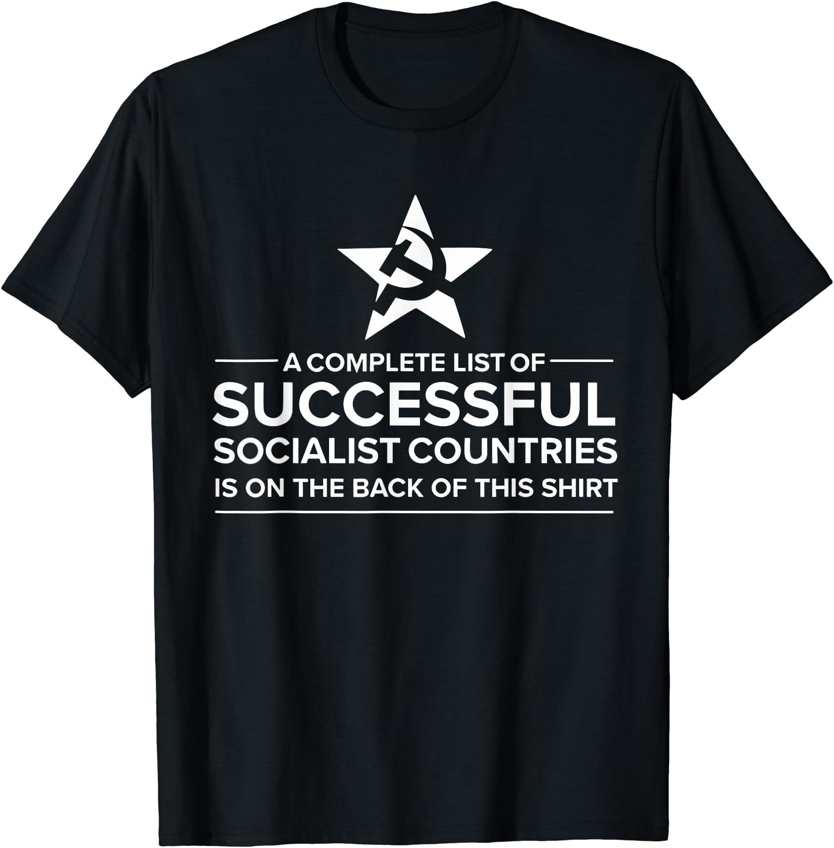 A Complete List Of Funny Anti Socialist Anti Communist T-Shirt