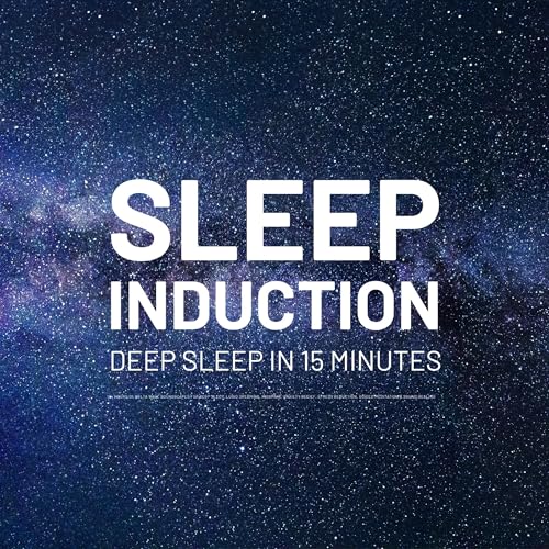 Sleep Induction - Deep Sleep in 15 Minutes by Binaural Sleep Music Productions episode artwork