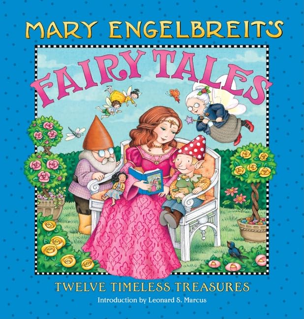 Mary Engelbreit's Fairy Tales: Twelve Timeless Treasures