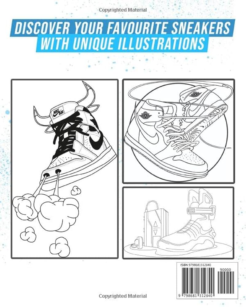 Sneaker Mayhem: The Ultimate Coloring Book For Sneakerheads