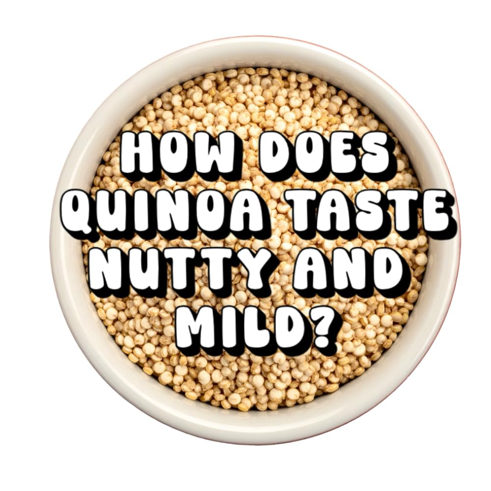 How Does Quinoa Taste Nutty and Mild?