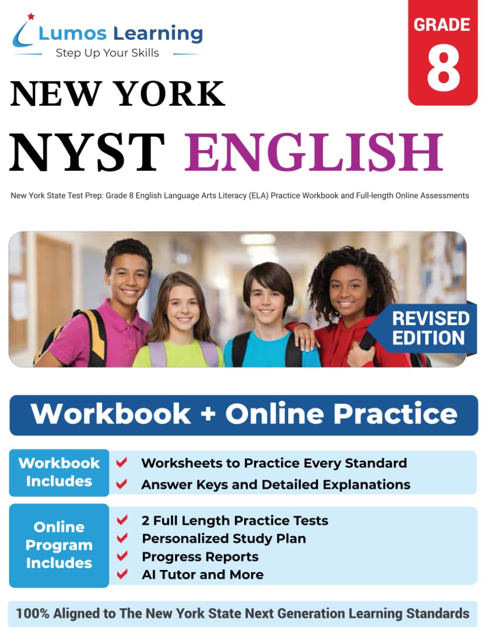 New York State Test Prep: Grade 8 English Language Arts Literacy (ELA) Practice Workbook and Full-length Online Assessments: NYST Study Guide (NYST by Lumos Learning)