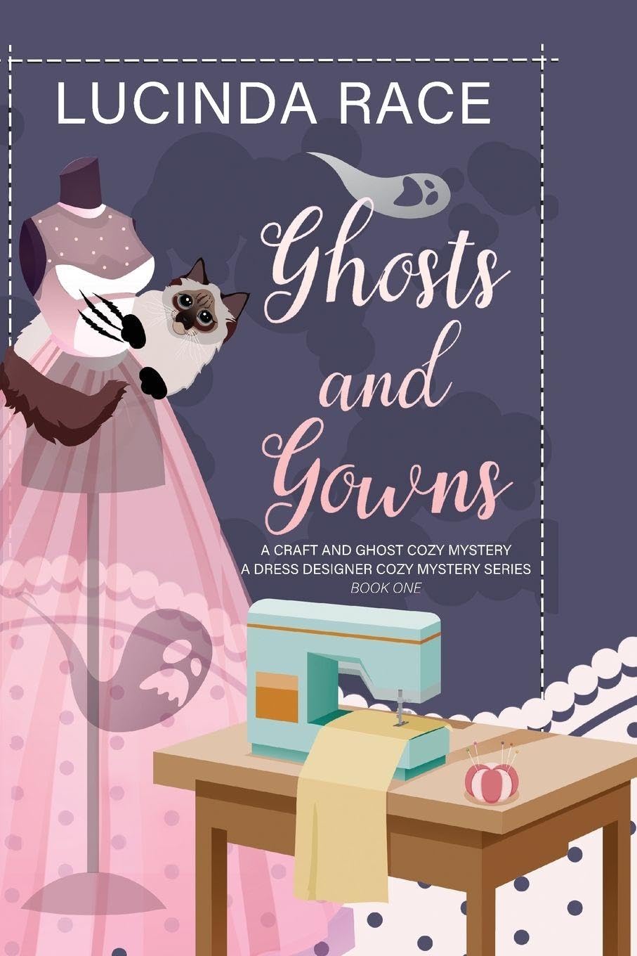 Ghosts & Gowns LP: A Craft and Ghost Cozy Mystery: 1 (A Dress Designer Cozy Mystery)