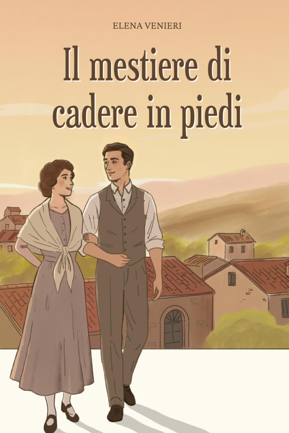 Il mestiere di cadere in piedi: Una storia di famiglia nel cuore del Novecento