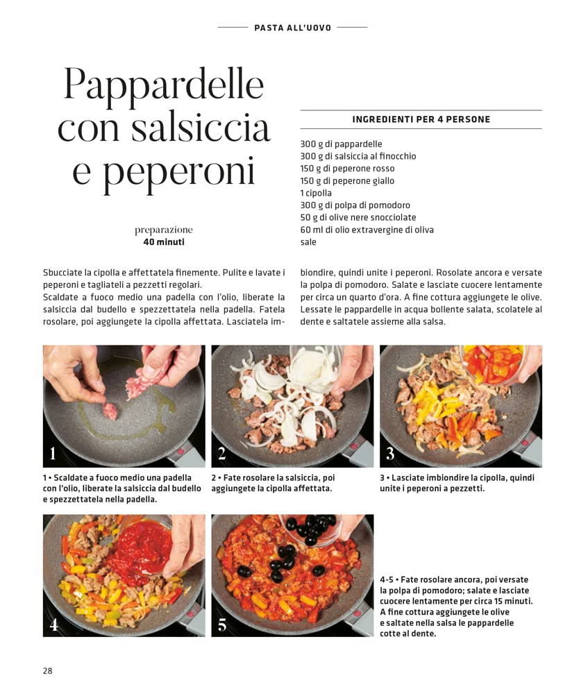 L'ABC della pasta. La scuola step by step per preparare e cucinare la pasta senza sprechi e con gusto