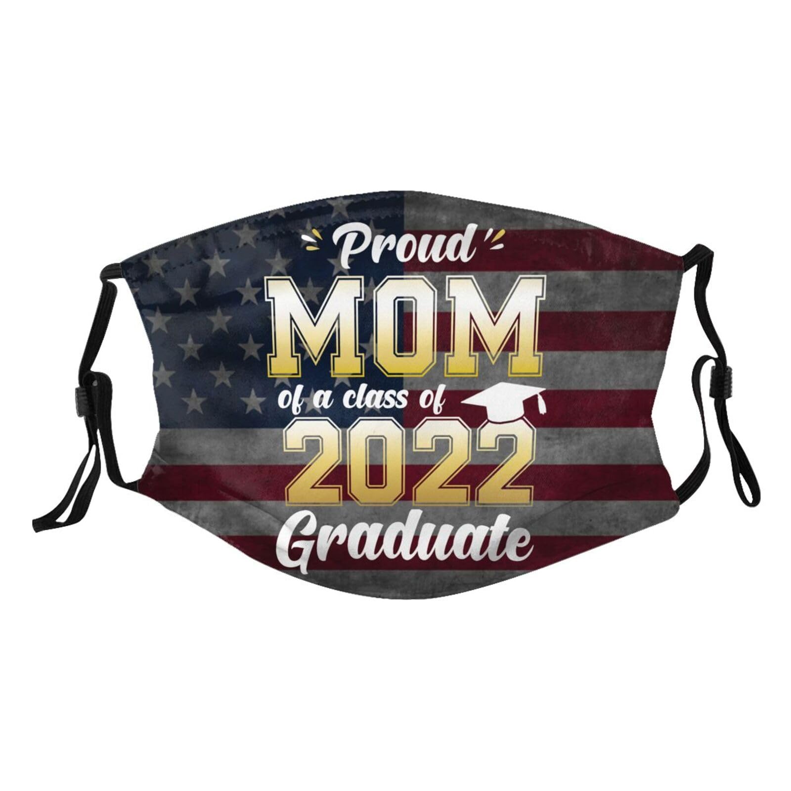 Proud Mom of a Class of 2022 Graduate Senior Adult Dust Mask Adjustable Dust Face with 2 Filter5