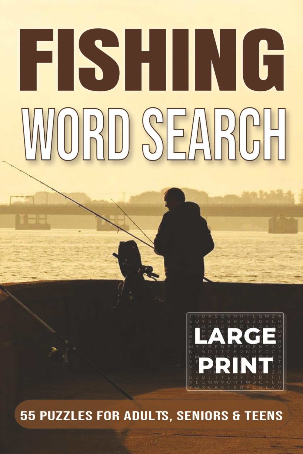 Fishing Word Search Puzzle Book: Large Print | 55 Puzzles for Adults, Seniors & Teens