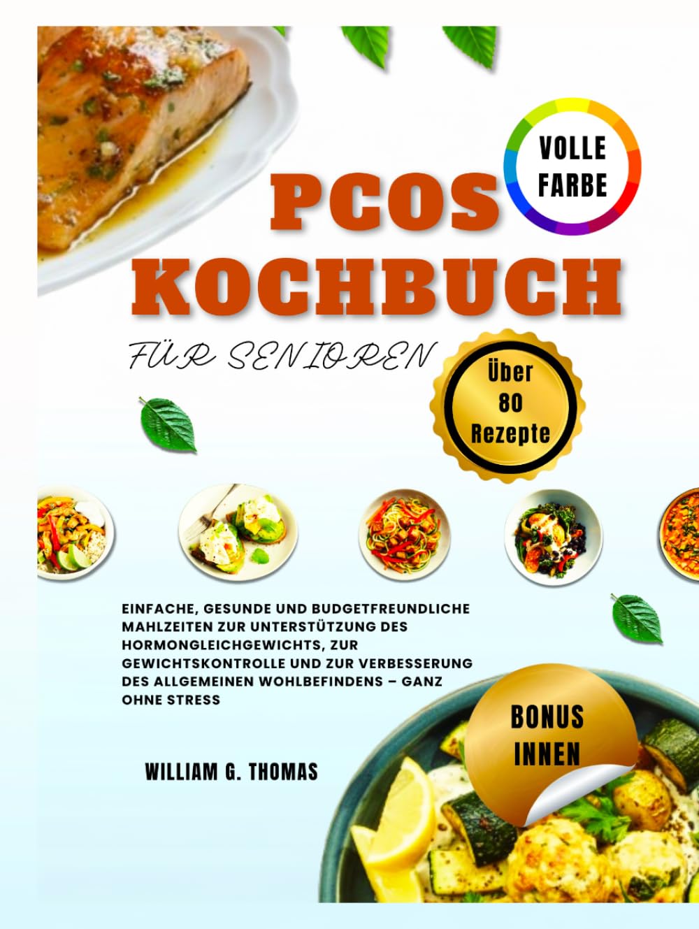 PCO Syndrom KOCHBUCH FÜR SENIOREN (Easy PCOS Editions)