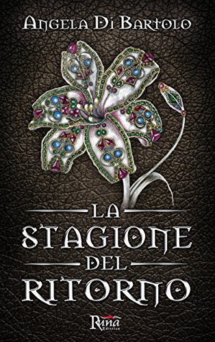 La Stagione del Ritorno La Stagione del Ritorno