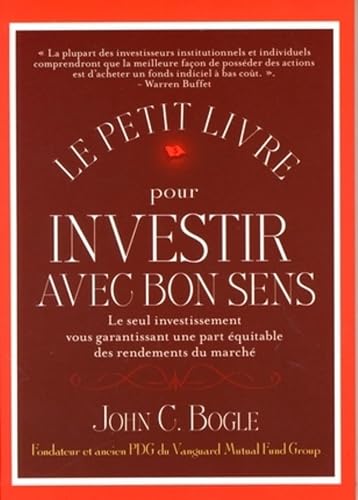 Couverture de Le petit livre pour investir avec bon sens