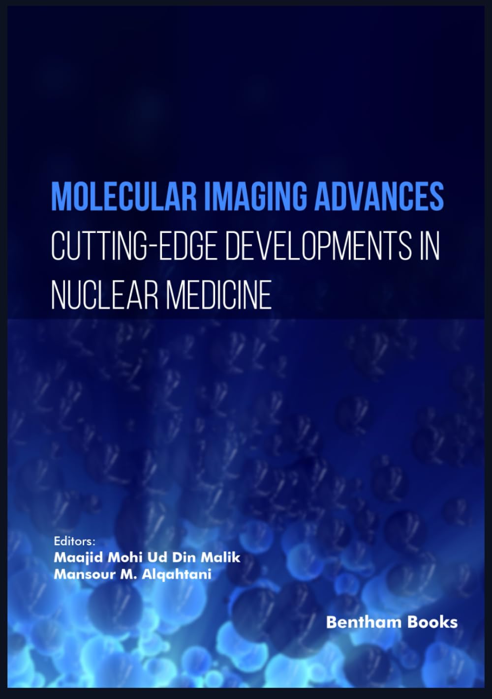 Molecular Imaging Advances: Cutting-edge Developments in Nuclear Medicine
