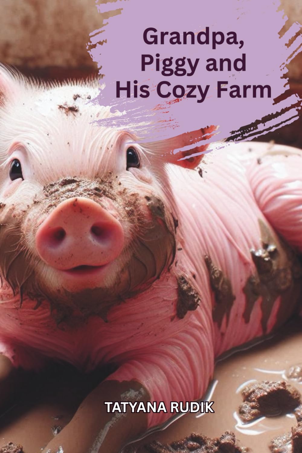 Grandpa, Piggy and His Cozy Farm