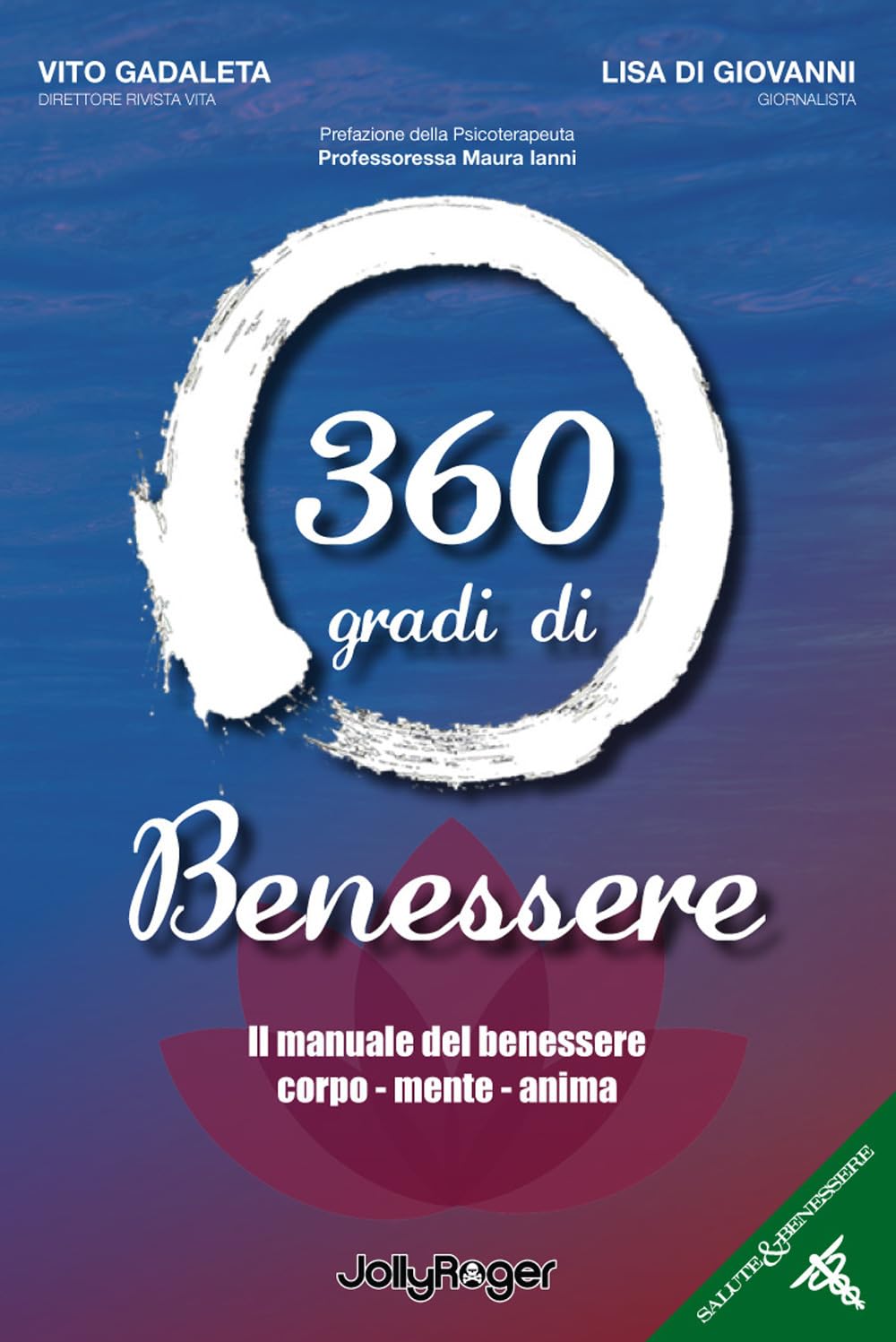 360 Gradi Di Benessere. Il Manuale Del Benessere Corpo - Mente - Anima - 4