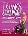 Trinny and Susannah the Survival Guide
