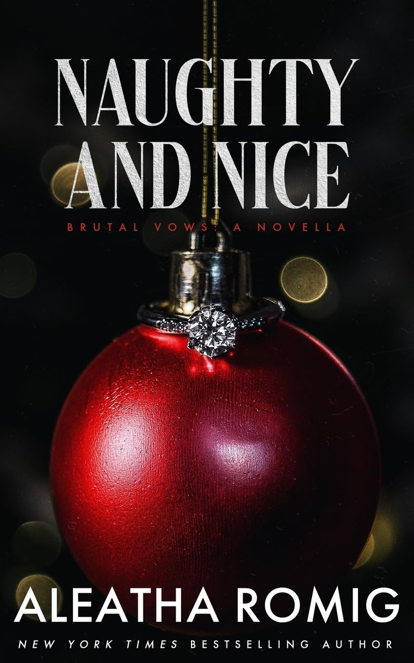 Naughty and Nice: A Brutal Vows Holiday Novella