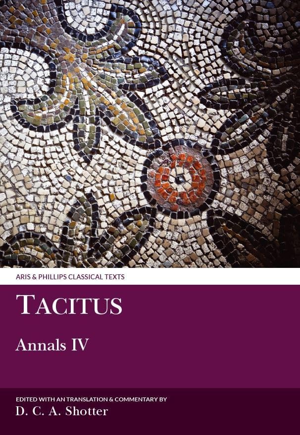 Buy Tacitus: Annals IV (Aris & Phillips Classical Texts) — BookShops.in