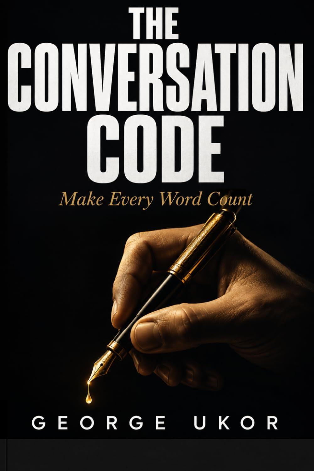The Conversation Code: Make Every Word Count