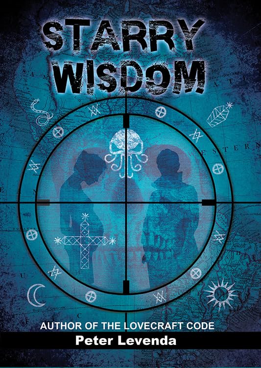 Starry Wisdom (Lovecraft Trilogy) (Volume 3)
