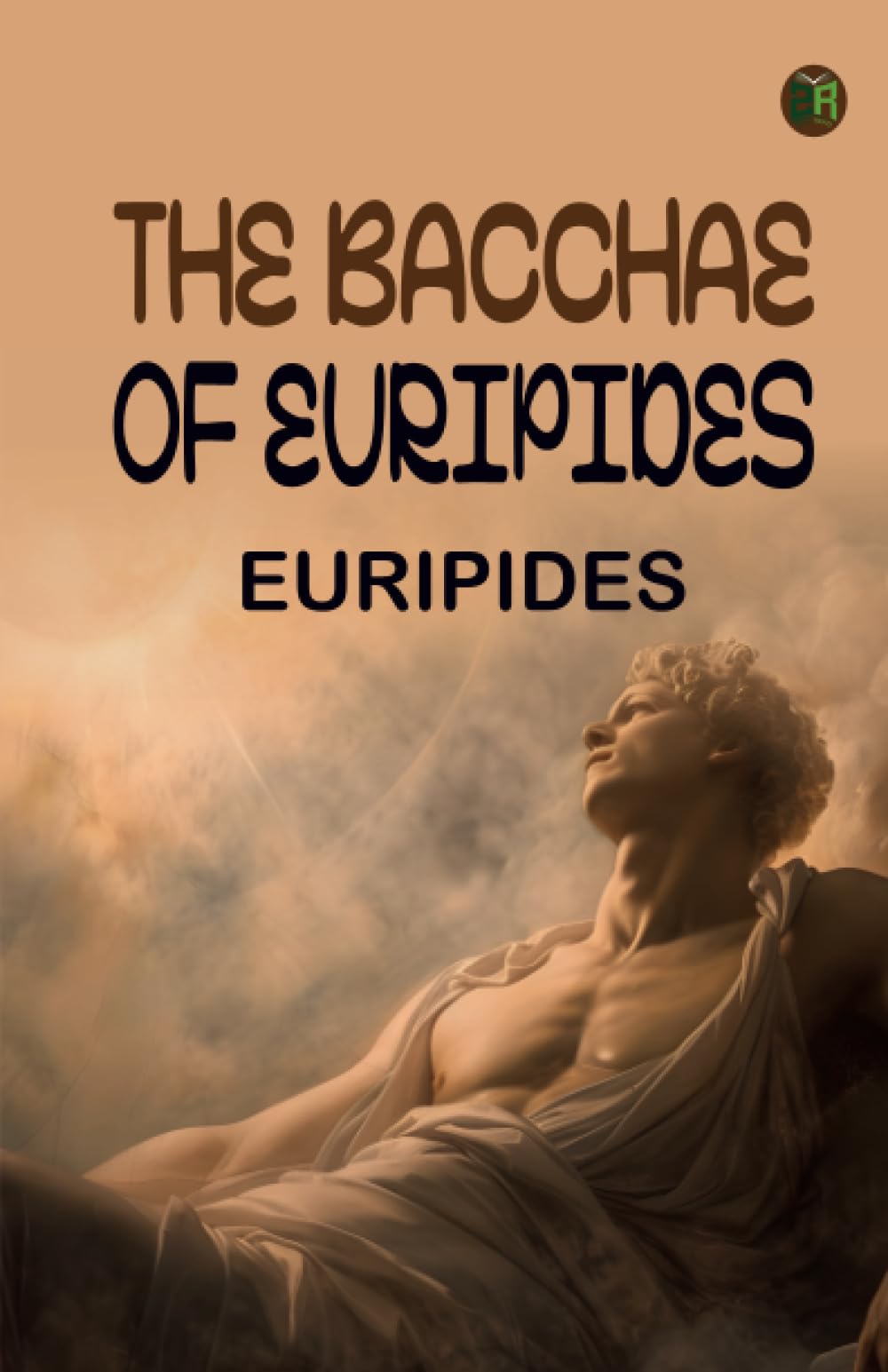 The Bacchae of Euripides