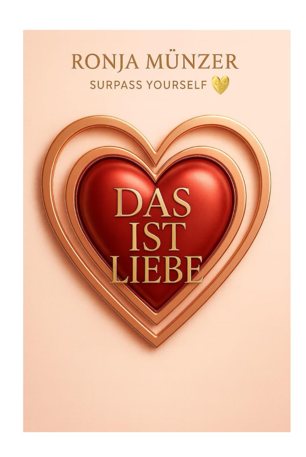 Das ist Liebe (Übertriff dich selbst)