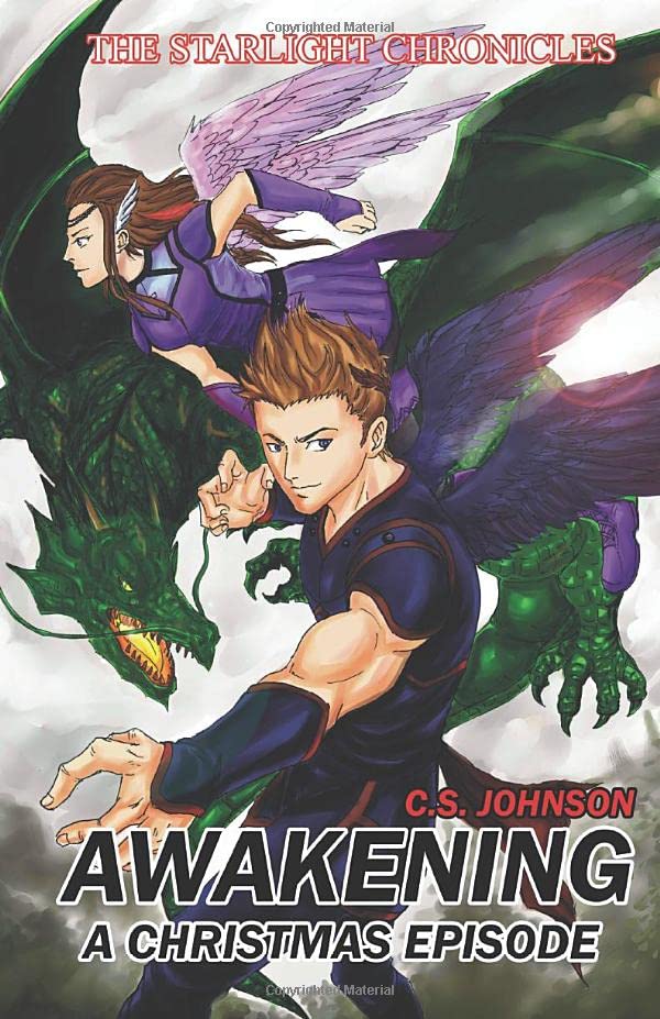 Awakening: A Christmas Episode of the Starlight Chronicles