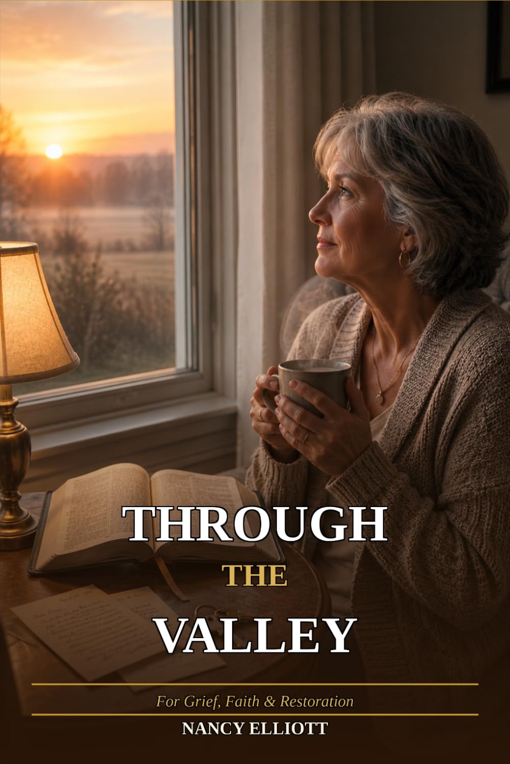 Through the Valley: A 21 day Guided Devotional Journal for Grief, Faith and Restoration
