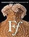 Produktbild Fashioning Fashion: European Dress in Detail, 1700-1915 -