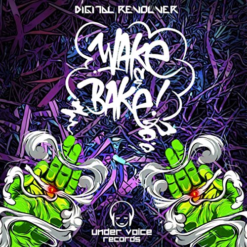 Play Wake & Bake by Digital Revolver on Amazon Music