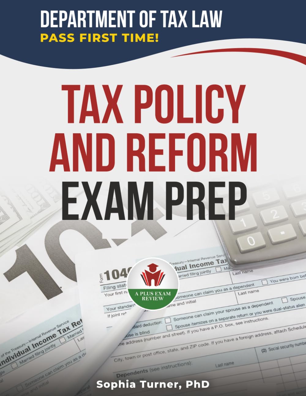 TAX POLICY AND REFORM EXAM PREP