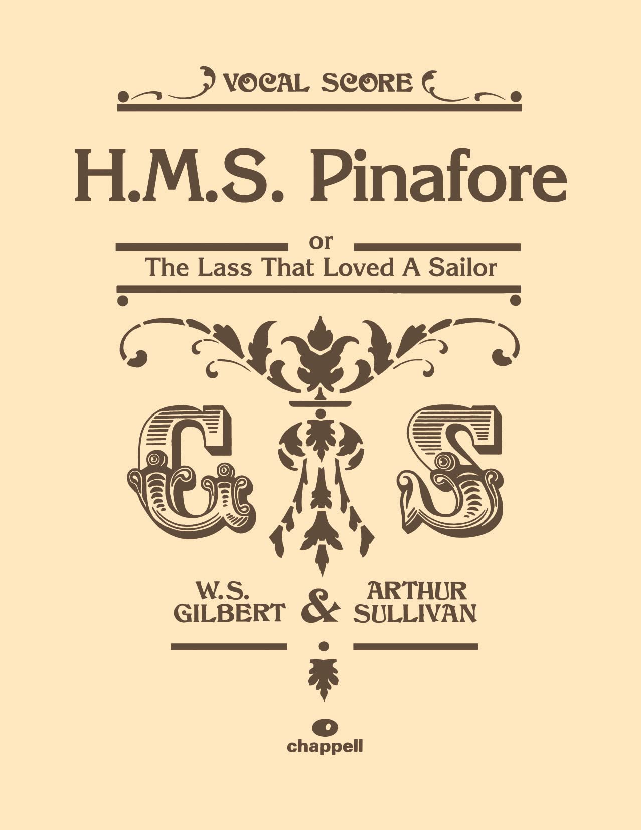 H. M. S. Pinafore : Or the Lass That Loved a Sailor, Vocal Score by Arthur S....
