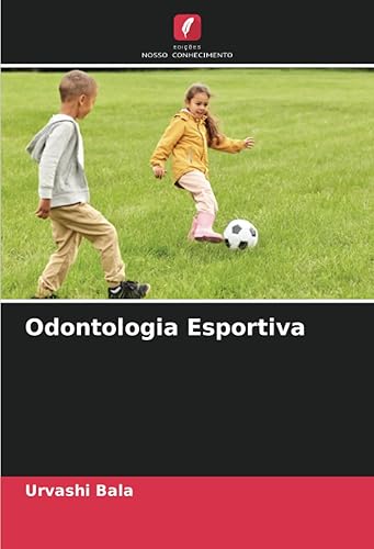 Odontologia Esportiva (Portuguese Edition)