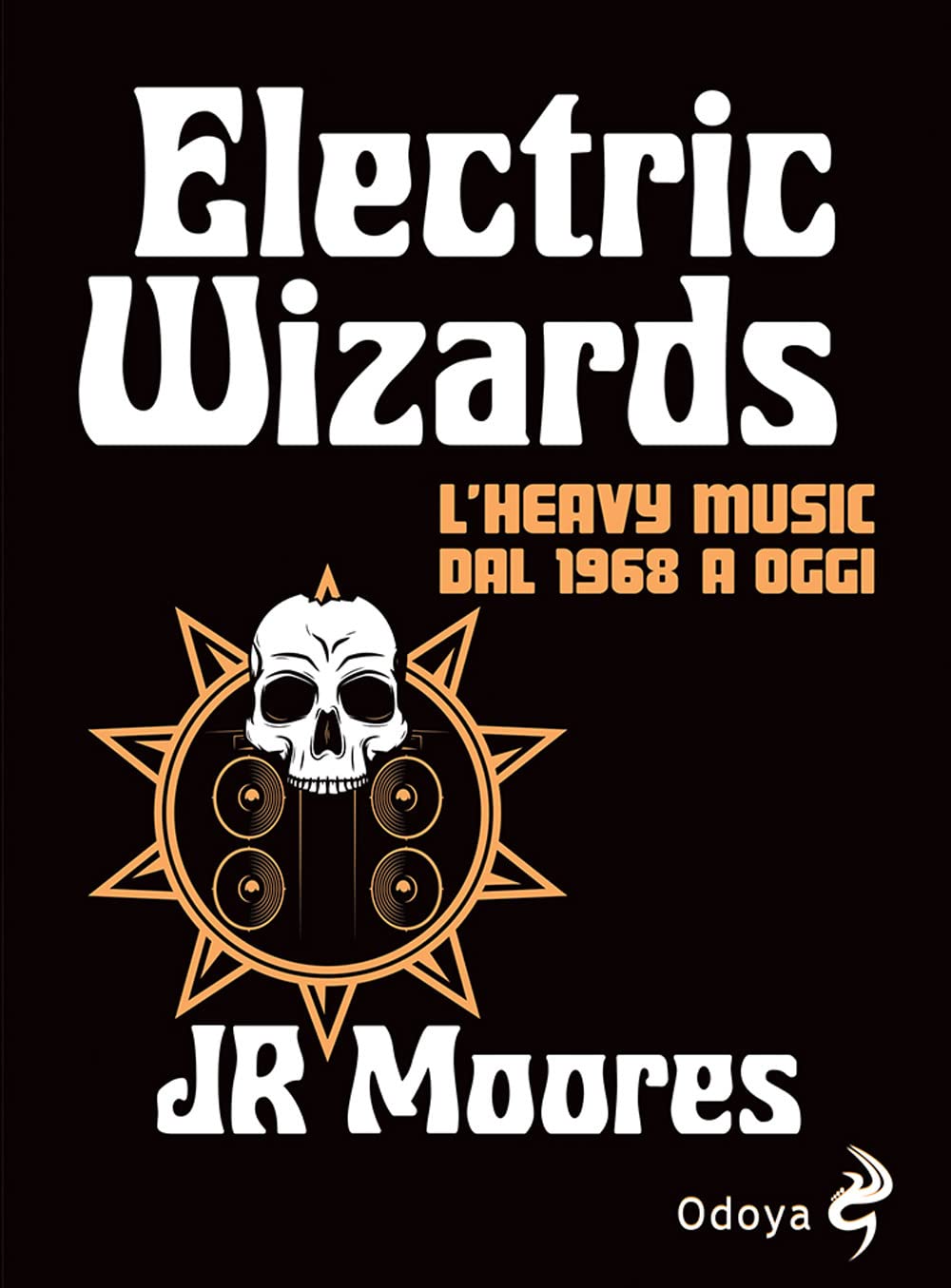 Electric Wizards livre sur l'heavy music rock et métal de 1968 à aujourd'hui