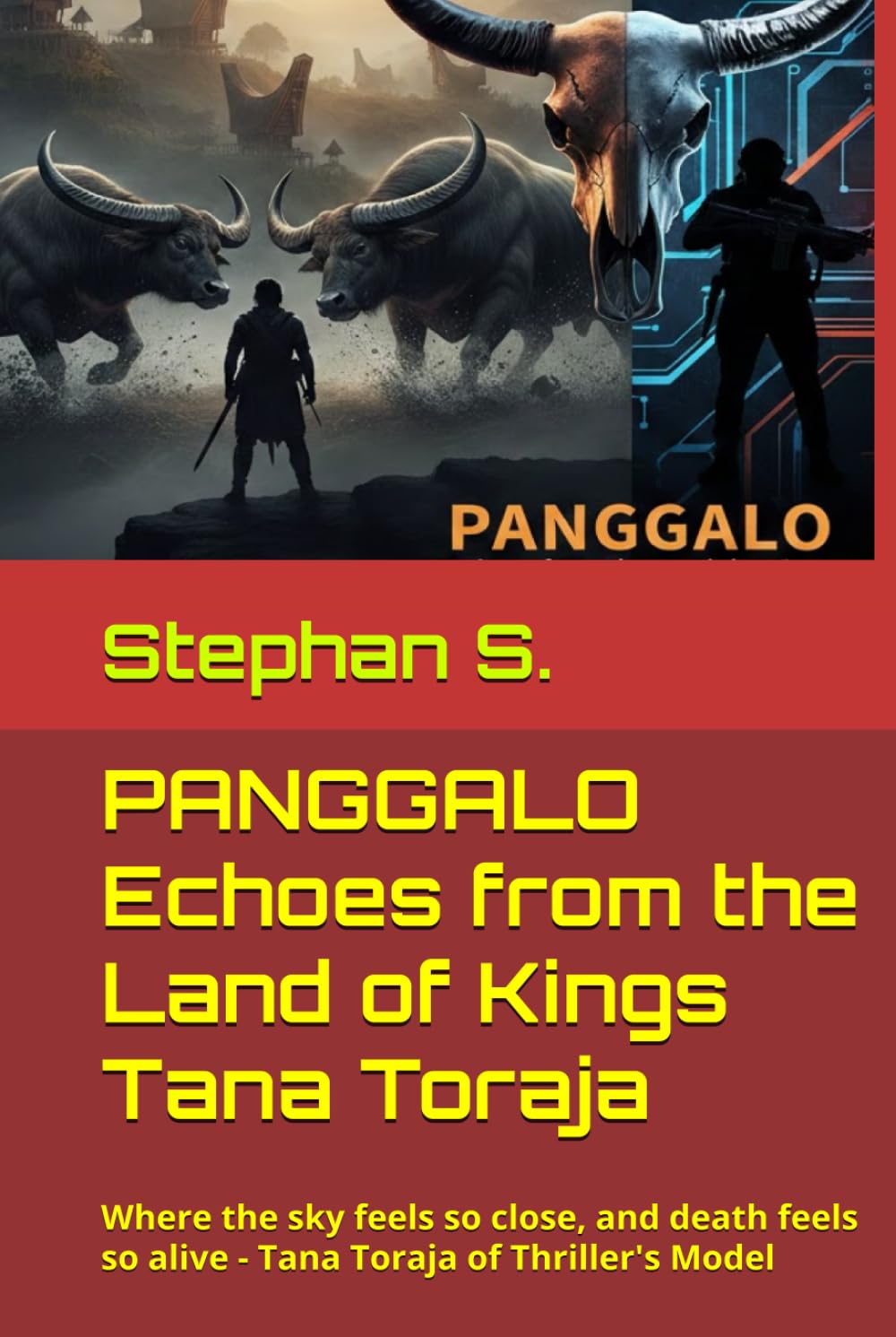 PANGGALO Echoes from the Land of Kings Tana Toraja: Where the sky feels so close, and death feels so alive - Tana Toraja of Thriller's Model