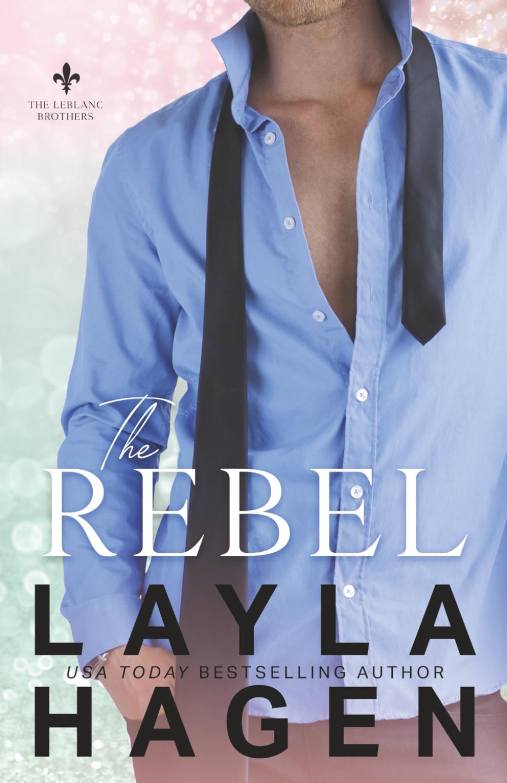 The Rebel (The Leblanc Brothers)