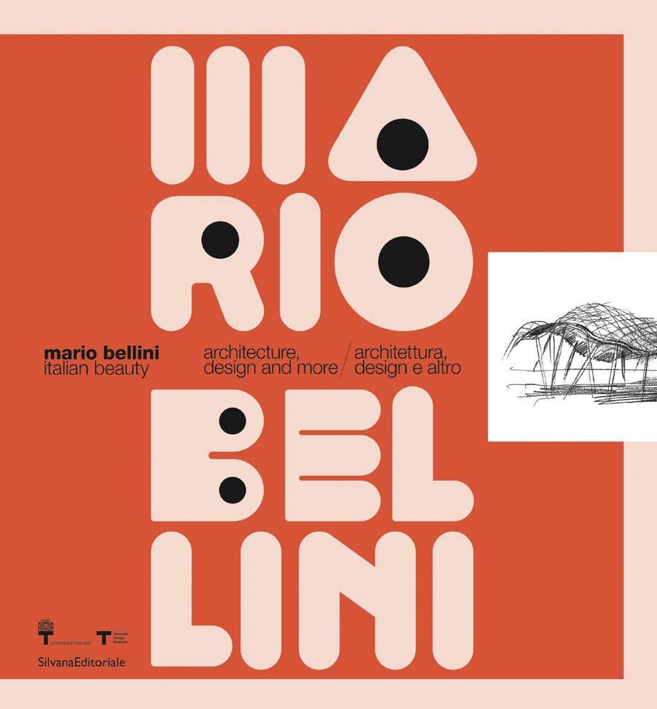 Mario Bellini. Italian Beauty: Architecture, Design, and More