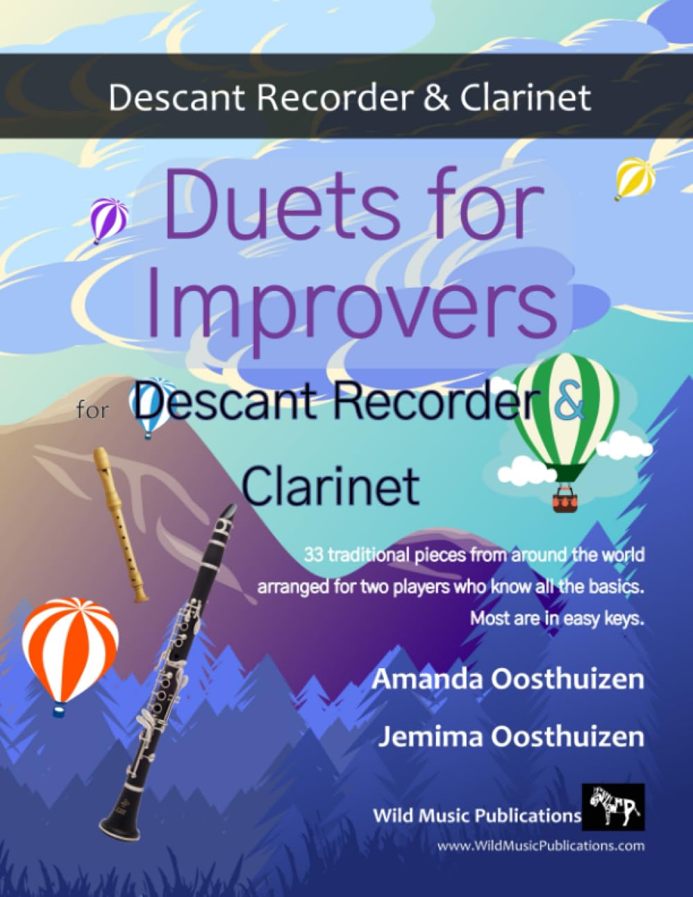 Duets for Improvers for Descant Recorder and Clarinet: 33 exciting traditional melodies from around the world arranged for two improving players.