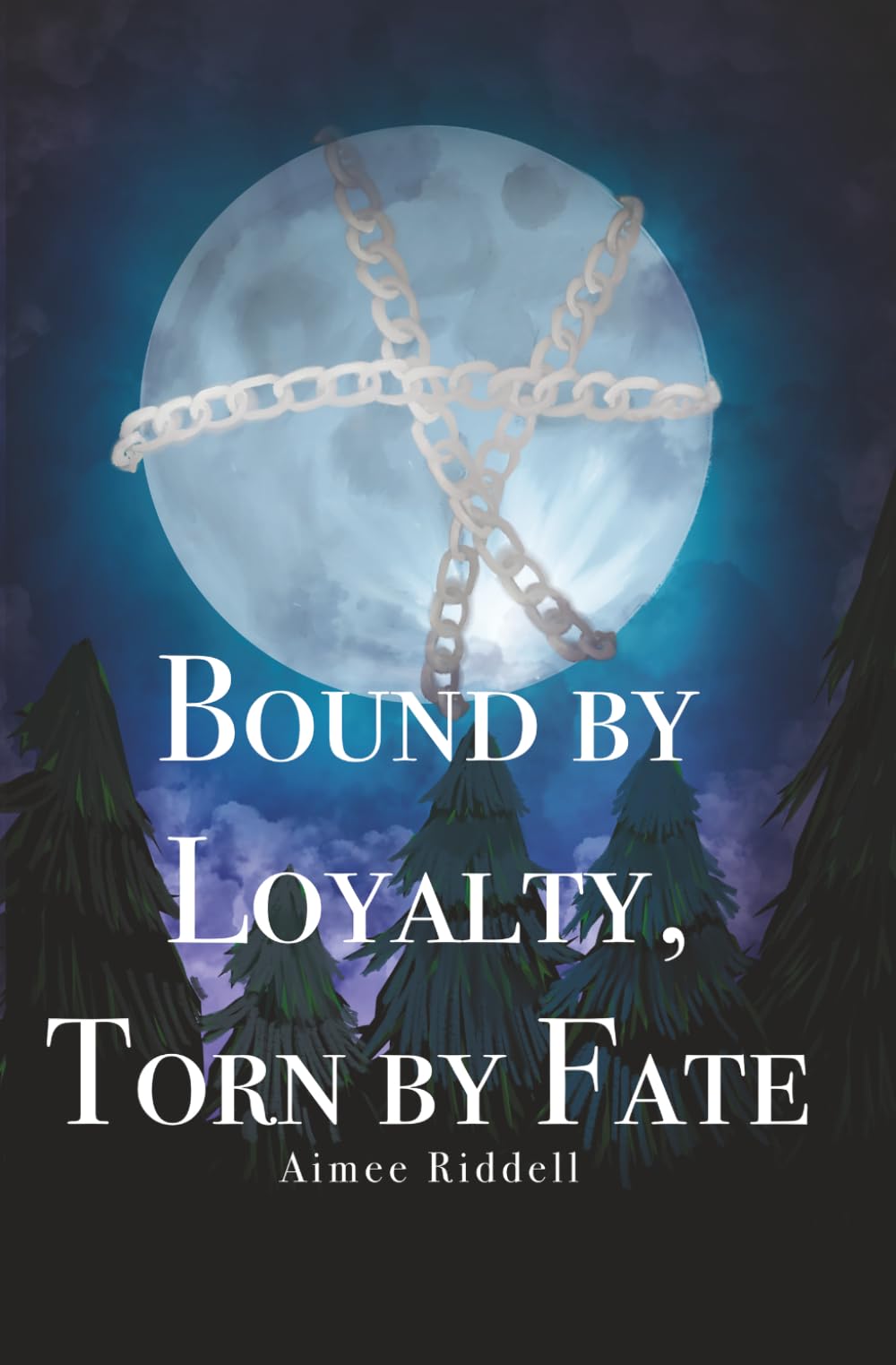 Bound by Loyalty, Torn By Fate: Book One