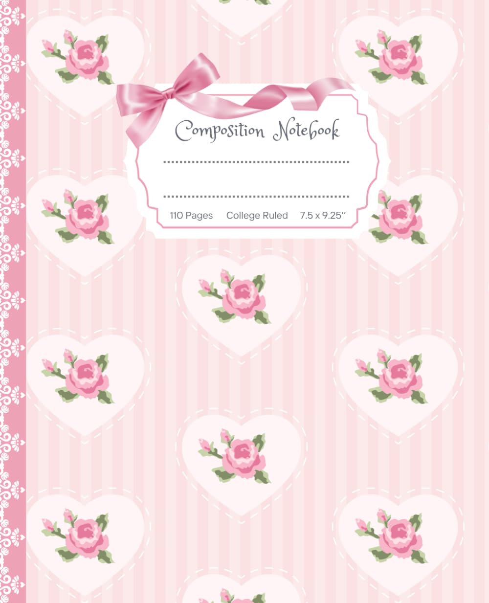 Super Cute Preppy Aesthetic Composition Notebook with Pink Pastel Vintage Floral Roses; Coquette Hearts & Bows: College Ruled Journal for Girls, Teens & Women; Cool Girly School Supply