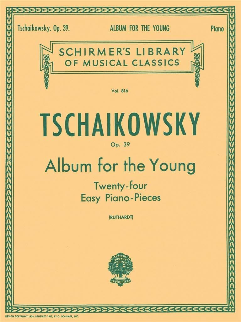Tschaikowsky: Album for the Young 24 Easy Pieces Op 39 | Intermediate Piano Solo Sheet Music Book | Classical Piano Collection for Students and Teachers | Essential Repertoire for Musical Growth