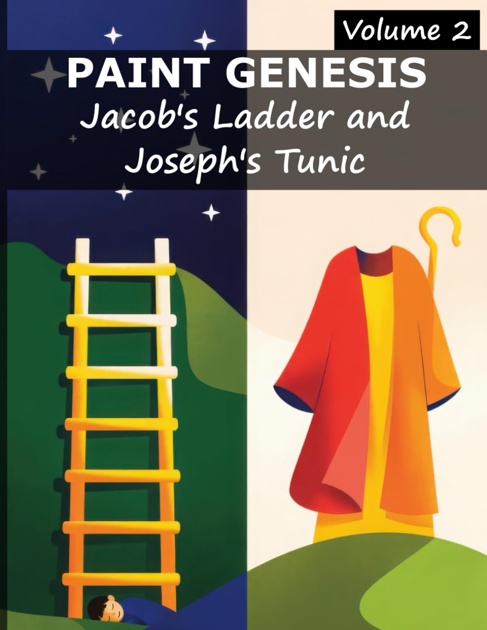 Paint Genesis: Jacob's Ladder and Joseph's Tunic: Bible Stories Coloring Book for Kids
