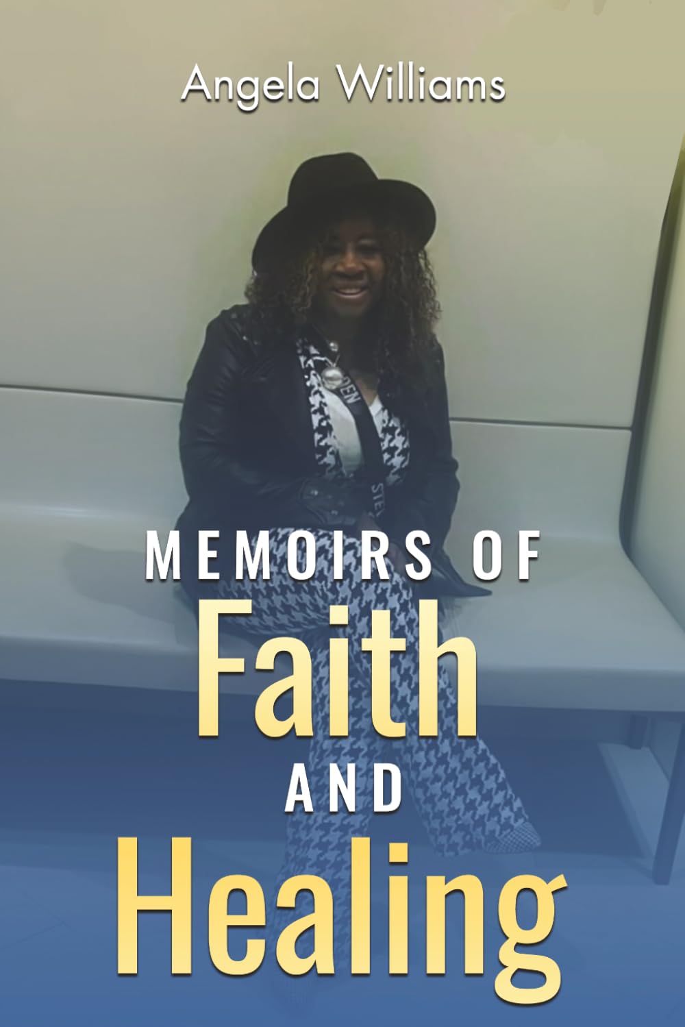 Memoirs of Faith and Healing
