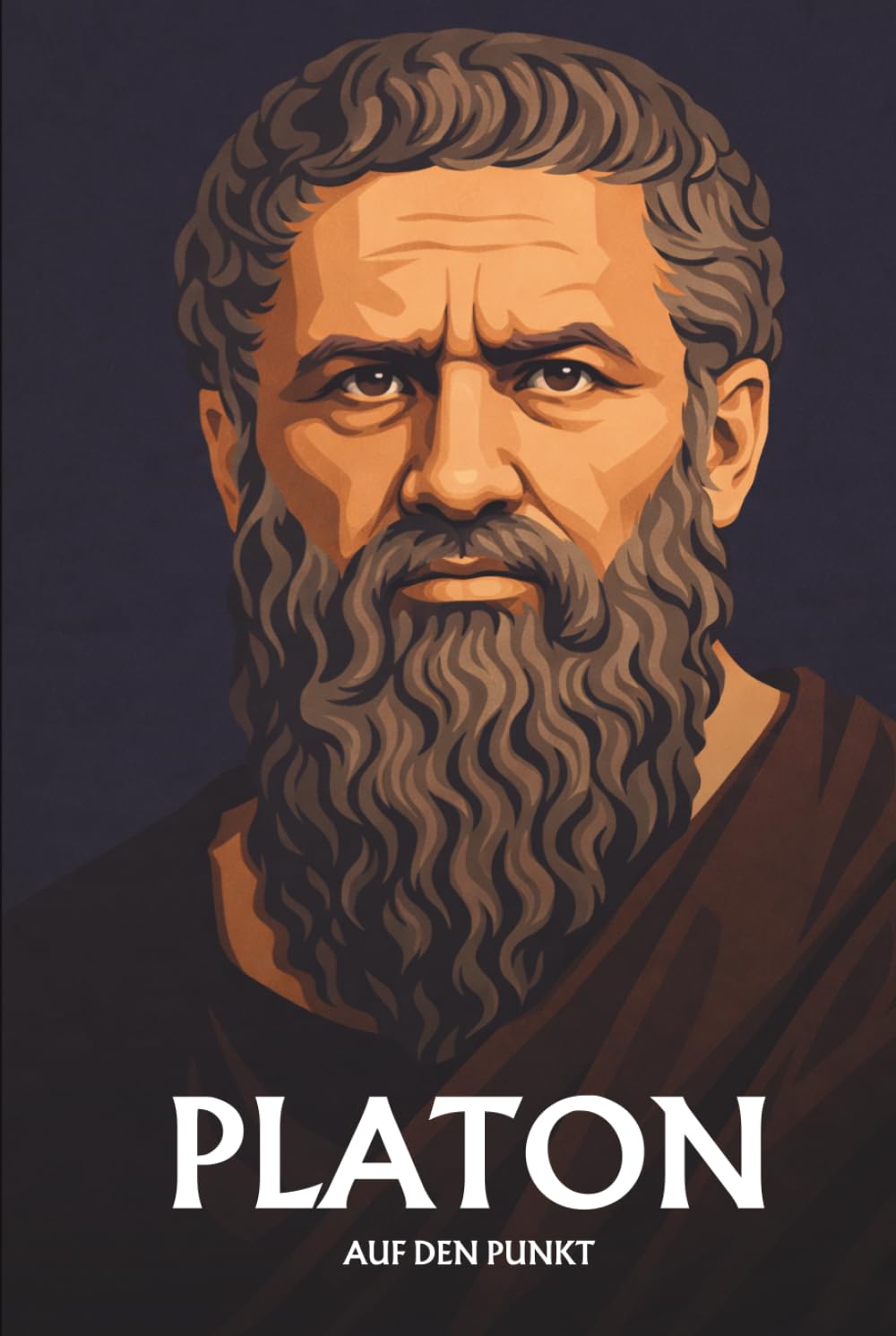 PLATON AUF DEN PUNKT: Das Wesentliche seiner Philosophie