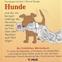 Hunde. Ein fröhliches Wörterbuch. 3823110004 Book Cover
