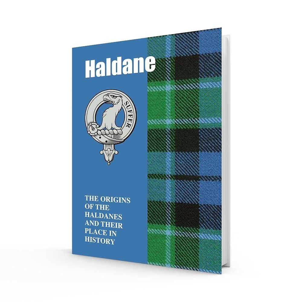 Haldane: The Origins of the Haldanes and Their Place in History (Scottish Clan Book)