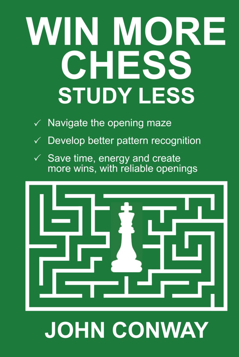 WIN MORE CHESS - STUDY LESS
